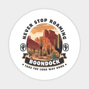 Never Stop Roaming RV Boondocking Camping ~ Desert Magnet